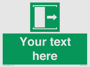 Custom sign safe condition Door slides right to open